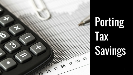 Porting Tax Savings